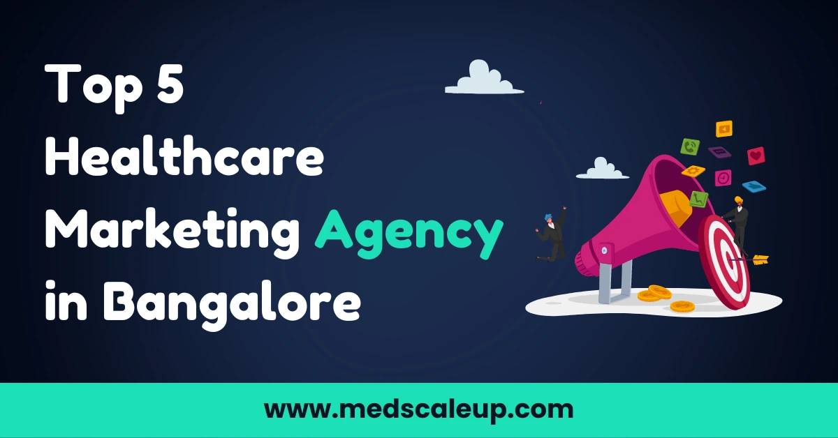 Healthcare Marketing Agencies in Bangalore